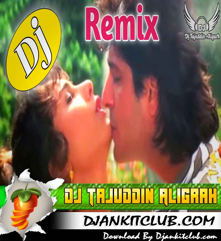 Main Aaj Bolta Hoon Mp3 Songs  (Hindi LoVe Superhit Dj Dholak Dance Remix 2022) - Dj Tajuddin Aligarh